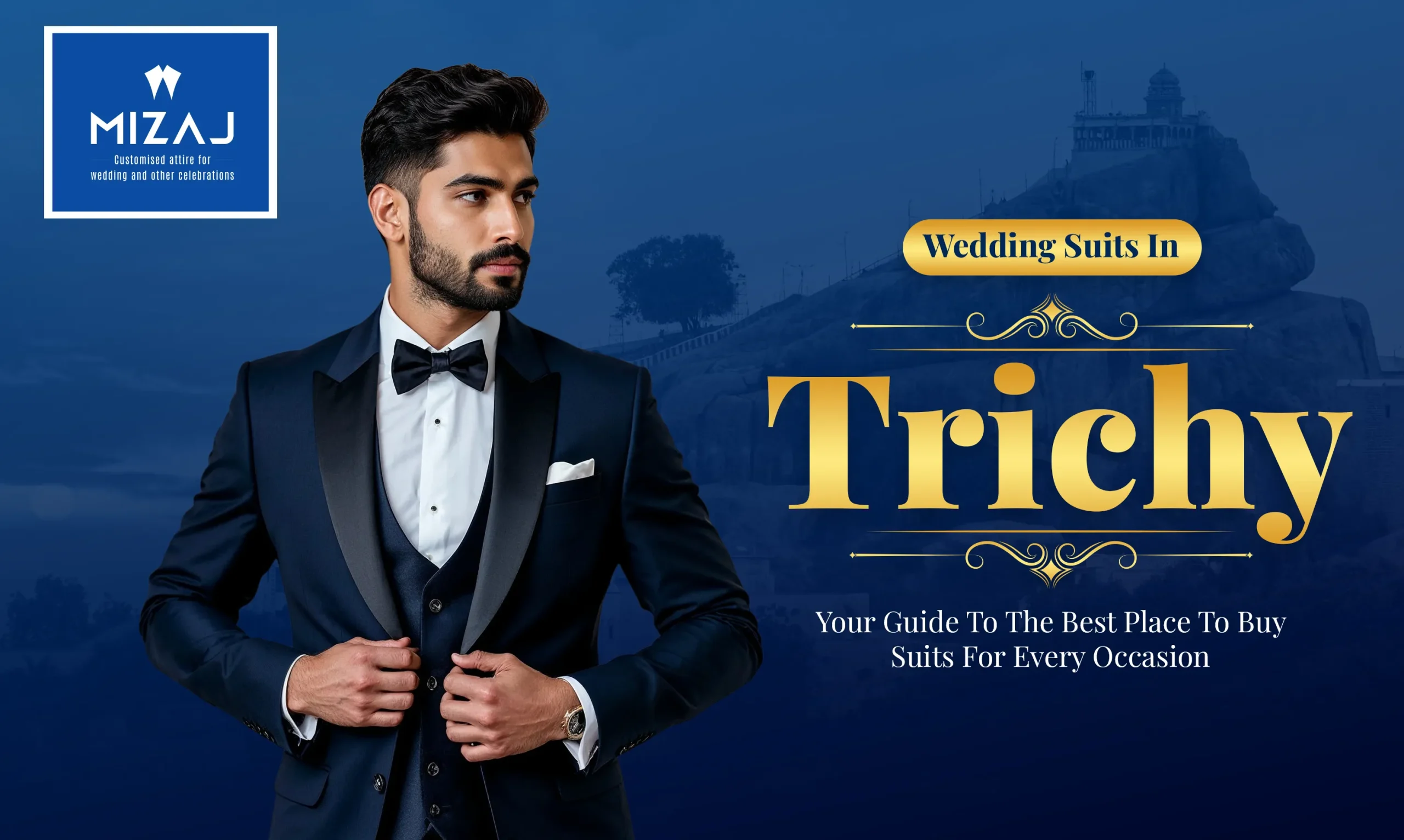 Wedding Suits in Trichy: Your Guide To The Best Place To Buy Suits For Every Occasion